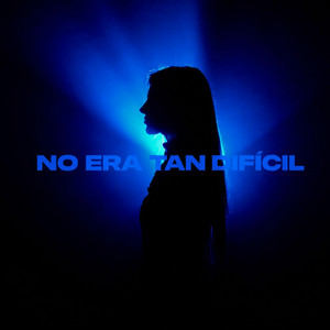 No Era Tan Difícil by China Dominicci