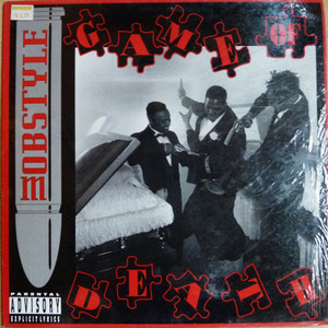 洋楽 g-rap mobstyle game of death Game Of Death - Album by Mobstyle | Spotify