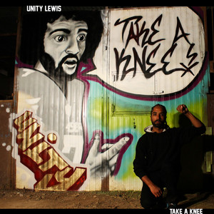 Take a Knee - Instrumental Version by Unity Lewis
