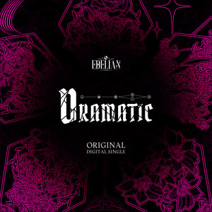 DRAMATIC by EDELIAN, BaekGeunwoo
