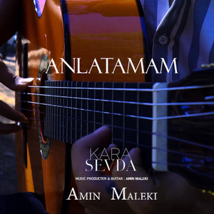 Amin Maleki - Anlatamam