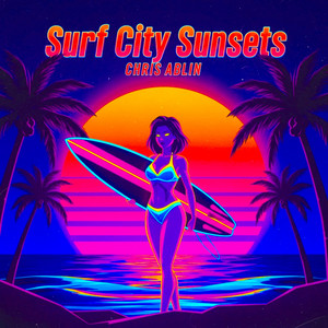 Surf City Sunsets by Chris Ablin