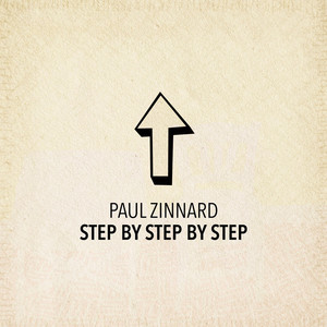 Step by Step by Step by Paul Zinnard