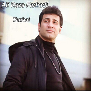 Ali Reza Farhadi - Tanhai