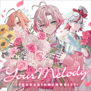 Your Melody - Single by フラガリアメモリーズ | Spotify