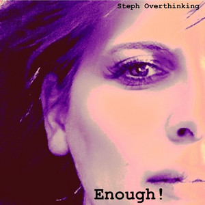 Enough!