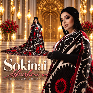 Sokinai khushrui Mo by Shabnam Surayo
