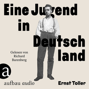 Eine Jugend in Deutschland [Die Andere Bibliothek, Band 469 (Gekürzt)]