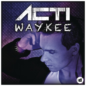 Waykee - Reloaded Club Mix by Acti