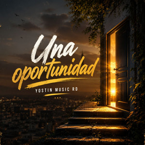 Una oportunidad by Yostin Music RD