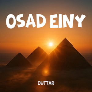 Outtar - Osad Einy (Outtar Arabic Afro House Remix)