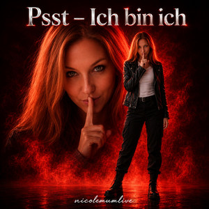 Psst (Ich bin ich) by nicolemumlive