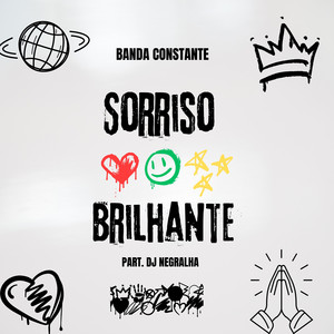 Sorriso Brilhante by Constante, Dj Negralha