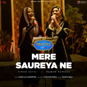 Mere Saureya Ne (From 