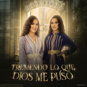 Josue Rarujo - Tremendo Lo Que Dios Me Puso