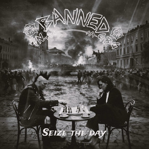 Seize the Day by Banned in G.B.G