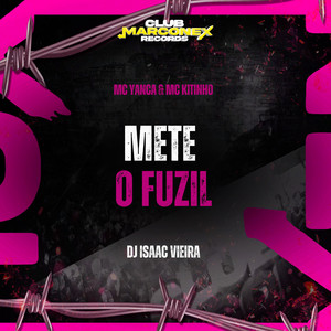 Mete o Fuzil