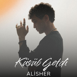 Alisher - Küsüb Getdi