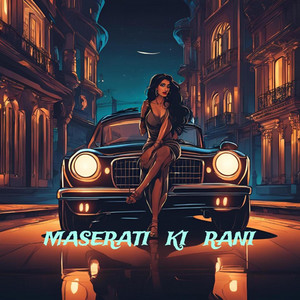 Maserati Ki Rani