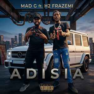 Adisia by MAD G, H2 FrazeMi