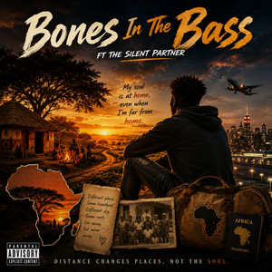 Bones in the Bass by Blessed Dj, The Silent Partner