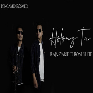 Holong Ta by Raja Syarif, Roni Sihite