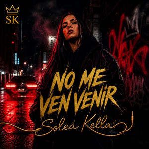 No me ven venir by Solea kella