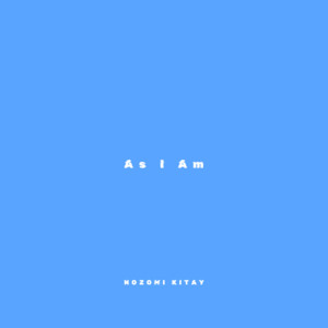 As I Am by Nozomi Kitay