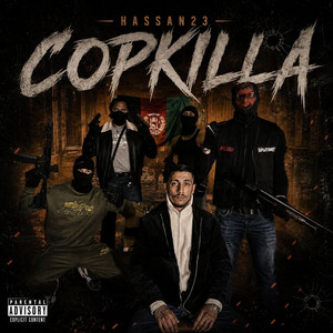 COPKILLA by Hassan 23