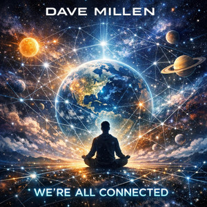 We're all connected by Dave Millen