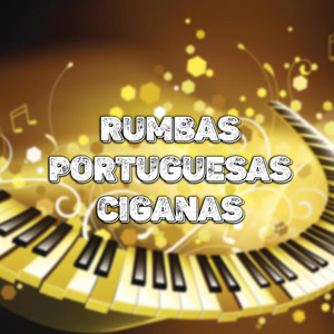 Rumbas Portuguesas Ciganas - RUMBA PORTUGUESA 2023
