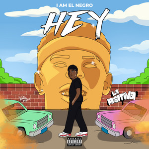 I Am El Negro - Hey