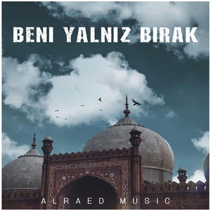 ALRAED MUSIC - Beni Yalnız Bırak