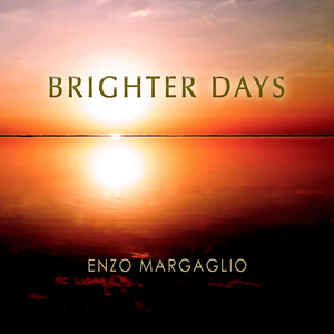 Brighter Days by Enzo Margaglio