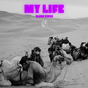 My Life by Close Kicks