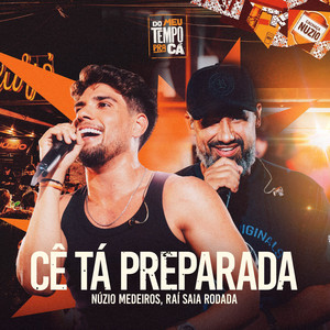 Capa do álbum Cê Tá Preparada (Ao Vivo) de Núzio Medeiros