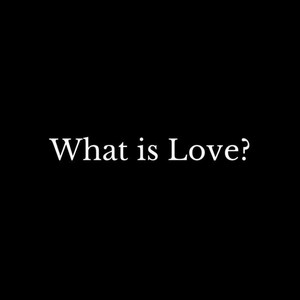 Leinad - What is love?