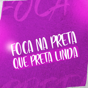 Mc Mr. Bim & DJ Walter - Foca na Preta - Que Preta Linda