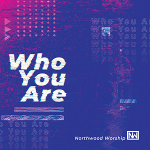 Live Like You by Northwood Worship
