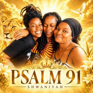 Psalm 91 by Shwaniyah, Sly & Robbie
