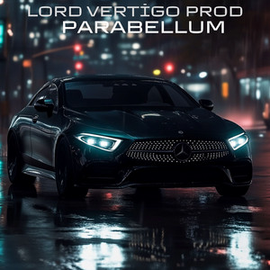 Lord Vertigo Prod - Parabellum