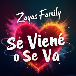 Se viene o se va by Zayas Family