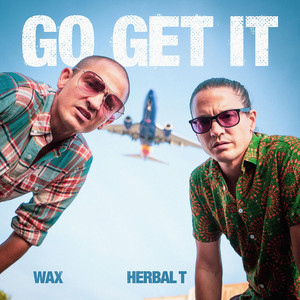 Go Get It by Wax, Herbal T