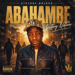 ABAHAMBE by Victory