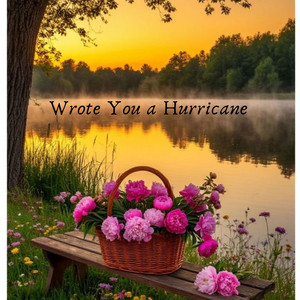 South Cute - Wrote You a Hurricane