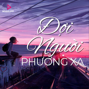 Mai Tiến Đạt - Đợi Người Phương Xa