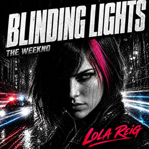 BLINDING LIGHTS by DARIUS REIG, LOLA REIG