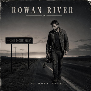 One More Mile by Rowan River