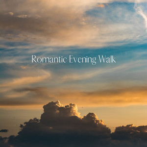 Romantic Evening Walk album