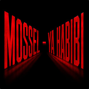 Ya Habibi by Mossel